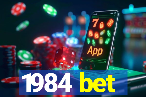 1984 bet
